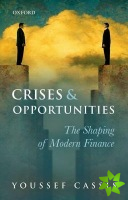 Crises and Opportunities