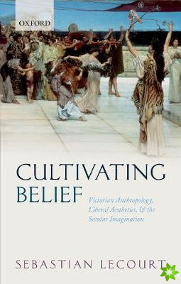 Cultivating Belief