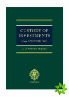 Custody of Investments: Law and Practice