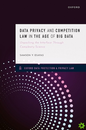 Data Privacy and Competition Law in the Age of Big Data