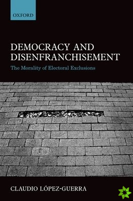 Democracy and Disenfranchisement