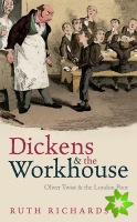 Dickens and the Workhouse