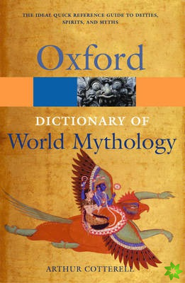 Dictionary of World Mythology