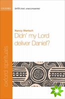 Didn' my Lord deliver Daniel?