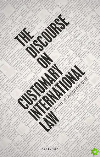 Discourse on Customary International Law