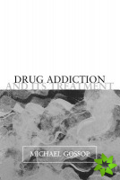 Drug Addiction and its Treatment