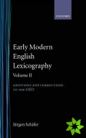 Early Modern English Lexicography: Volume II