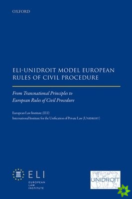 ELI  Unidroit Model European Rules of Civil Procedure