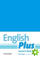 English Plus: 1: Teacher's Book with photocopiable resources