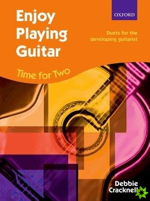 Enjoy Playing Guitar: Time for Two + CD