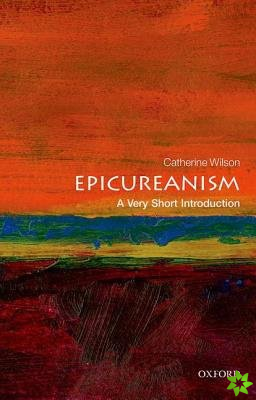 Epicureanism: A Very Short Introduction