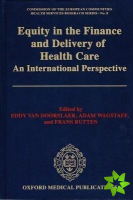 Equity in the Finance and Delivery of Health Care