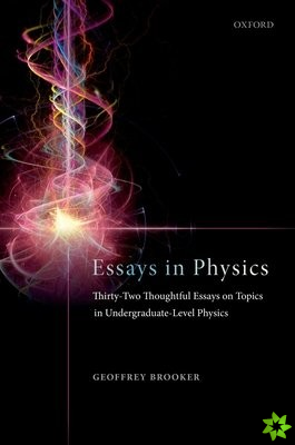 Essays in Physics