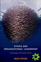 Ethics and Organizational Leadership
