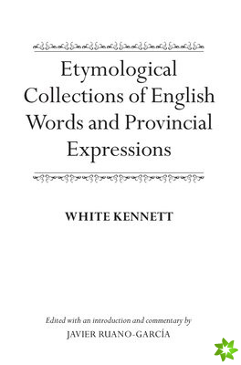 Etymological Collections of English Words and Provincial Expressions