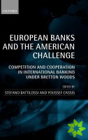 European Banks and the American Challenge