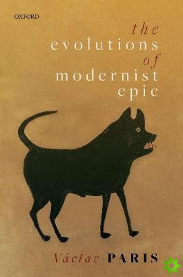 Evolutions of Modernist Epic