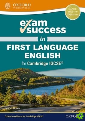 Exam Success in First Language English for Cambridge IGCSE