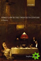 Family Law in the Twentieth Century