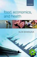Food, Economics, and Health