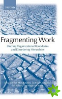 Fragmenting Work
