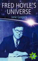 Fred Hoyle's Universe