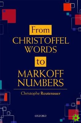 From Christoffel Words to Markoff Numbers