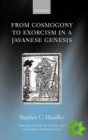 From Cosmogony to Exorcism in a Javavese Genesis