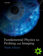 Fundamental Physics for Probing and Imaging