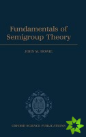 Fundamentals of Semigroup Theory