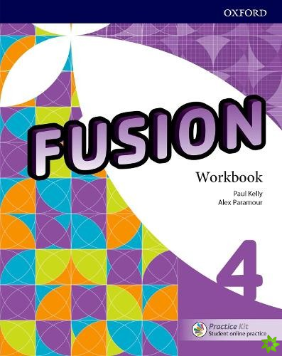 Fusion: Level 4: Workbook with Practice Kit