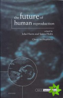Future of Human Reproduction