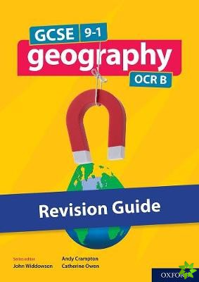 GCSE 9-1 Geography OCR B: GCSE 9-1 Geography OCR B Revision Guide