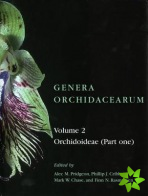 Genera Orchidacearum: Volume 2. Orchidoideae (Part 1)