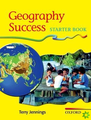 Geography Success: Starter Book