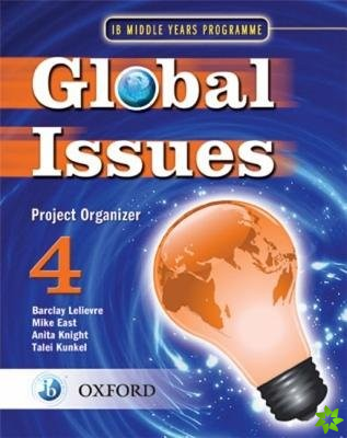 Global Issues: MYP Project Organizer 4