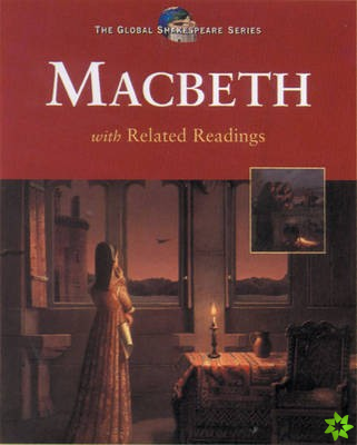 Global Shakespeare: Macbeth : Student Edition