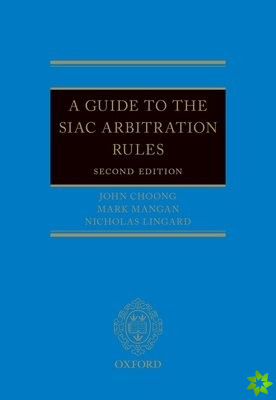 Guide to the SIAC Arbitration Rules