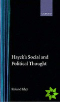 Hayek's Social and Political Thought
