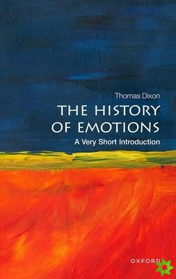 History of Emotions: A Very Short Introduction