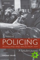 History of Policing in England and Wales from 1974