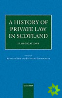 History of Private Law in Scotland: Volume 2: Obligations