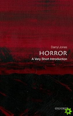 Horror: A Very Short Introduction