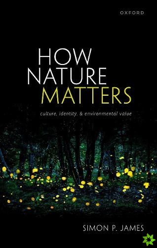 How Nature Matters