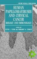 Human Papillomaviruses and Cervical Cancer