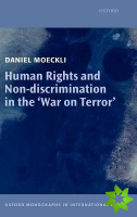 Human Rights and Non-discrimination in the 'War on Terror'