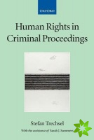 Human Rights in Criminal Proceedings