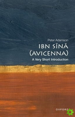 Ibn Sina (Avicenna): A Very Short Introduction