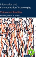 Information and Communication Technologies - Visions and Realities