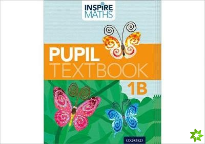 Inspire Maths: Pupil Book 1B (Pack of 15)